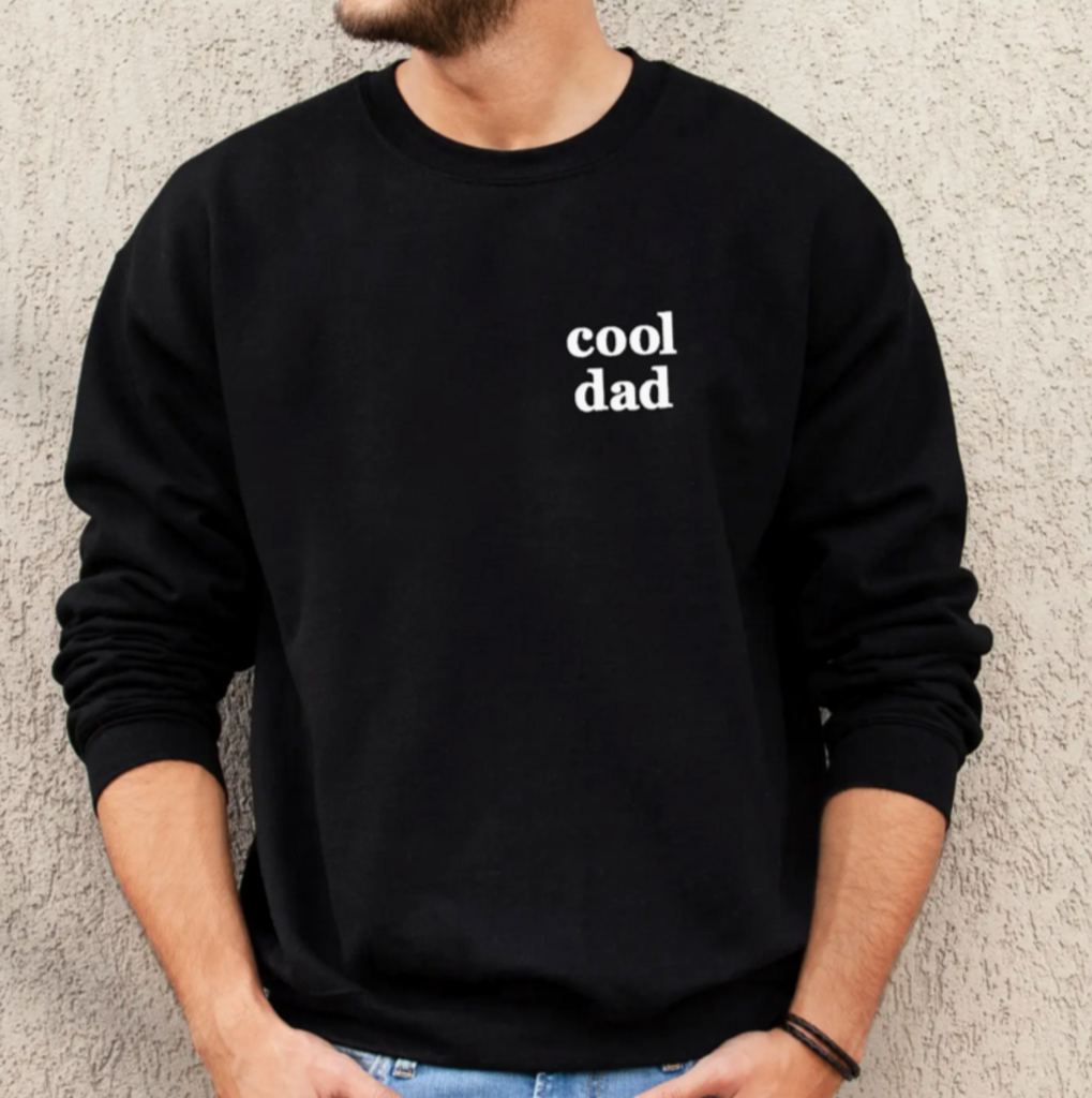 Embroidered COOL DAD Sweatshirt (PREORDER - 2 Colours) - Little Kinfolk Boutique | Children's Clothing Regina, SK